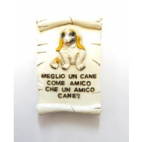 Calamita Magnete Frigo Pergamena Cane Amico Proverbi FRIDGE MAGNETS Dog Series Italy